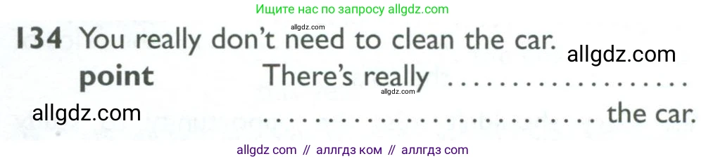 Английский язык (english), 10 класс Рабочая тетрадь (workbook), авторы: Баранова Ксения Михайловна (Baranova Ksenia), Дули Дженни (Dooley Jenny), Копылова Виктория Викторовна (Kopylova Victoria), Мильруд Радислав Петрович (Millrood Radislav), Эванс Вирджиния (Evans Virginia), издательство Просвещение, Москва, 2019, белого цвета, страница 78, номер 134, Условие