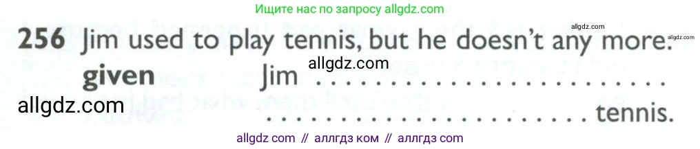 Английский язык (english), 10 класс Рабочая тетрадь (workbook), авторы: Баранова Ксения Михайловна (Baranova Ksenia), Дули Дженни (Dooley Jenny), Копылова Виктория Викторовна (Kopylova Victoria), Мильруд Радислав Петрович (Millrood Radislav), Эванс Вирджиния (Evans Virginia), издательство Просвещение, Москва, 2019, белого цвета, страница 82, номер 256, Условие