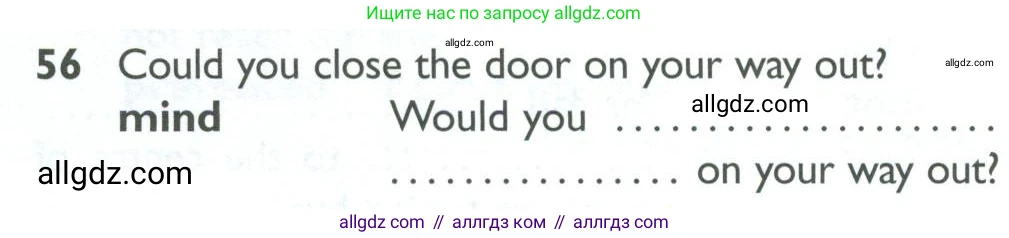 Английский язык (english), 10 класс Рабочая тетрадь (workbook), авторы: Баранова Ксения Михайловна (Baranova Ksenia), Дули Дженни (Dooley Jenny), Копылова Виктория Викторовна (Kopylova Victoria), Мильруд Радислав Петрович (Millrood Radislav), Эванс Вирджиния (Evans Virginia), издательство Просвещение, Москва, 2019, белого цвета, страница 75, номер 56, Условие