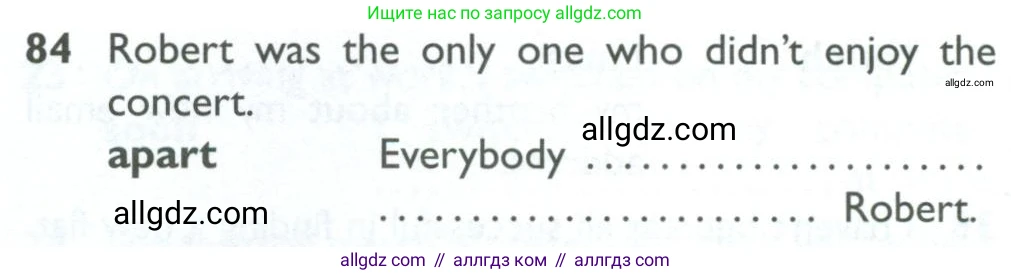 Английский язык (english), 10 класс Рабочая тетрадь (workbook), авторы: Баранова Ксения Михайловна (Baranova Ksenia), Дули Дженни (Dooley Jenny), Копылова Виктория Викторовна (Kopylova Victoria), Мильруд Радислав Петрович (Millrood Radislav), Эванс Вирджиния (Evans Virginia), издательство Просвещение, Москва, 2019, белого цвета, страница 76, номер 84, Условие