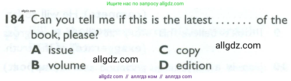 Английский язык (english), 10 класс Рабочая тетрадь (workbook), авторы: Баранова Ксения Михайловна (Baranova Ksenia), Дули Дженни (Dooley Jenny), Копылова Виктория Викторовна (Kopylova Victoria), Мильруд Радислав Петрович (Millrood Radislav), Эванс Вирджиния (Evans Virginia), издательство Просвещение, Москва, 2019, белого цвета, страница 89, номер 184, Условие