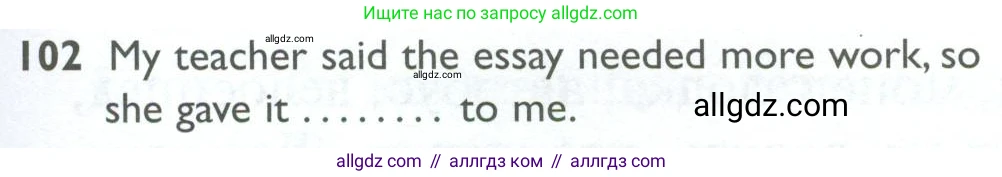 Английский язык (english), 10 класс Рабочая тетрадь (workbook), авторы: Баранова Ксения Михайловна (Baranova Ksenia), Дули Дженни (Dooley Jenny), Копылова Виктория Викторовна (Kopylova Victoria), Мильруд Радислав Петрович (Millrood Radislav), Эванс Вирджиния (Evans Virginia), издательство Просвещение, Москва, 2019, белого цвета, страница 101, номер 102, Условие