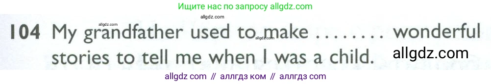 Английский язык (english), 10 класс Рабочая тетрадь (workbook), авторы: Баранова Ксения Михайловна (Baranova Ksenia), Дули Дженни (Dooley Jenny), Копылова Виктория Викторовна (Kopylova Victoria), Мильруд Радислав Петрович (Millrood Radislav), Эванс Вирджиния (Evans Virginia), издательство Просвещение, Москва, 2019, белого цвета, страница 101, номер 104, Условие