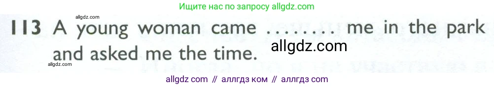 Английский язык (english), 10 класс Рабочая тетрадь (workbook), авторы: Баранова Ксения Михайловна (Baranova Ksenia), Дули Дженни (Dooley Jenny), Копылова Виктория Викторовна (Kopylova Victoria), Мильруд Радислав Петрович (Millrood Radislav), Эванс Вирджиния (Evans Virginia), издательство Просвещение, Москва, 2019, белого цвета, страница 101, номер 113, Условие