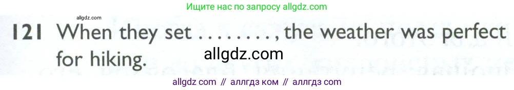 Английский язык (english), 10 класс Рабочая тетрадь (workbook), авторы: Баранова Ксения Михайловна (Baranova Ksenia), Дули Дженни (Dooley Jenny), Копылова Виктория Викторовна (Kopylova Victoria), Мильруд Радислав Петрович (Millrood Radislav), Эванс Вирджиния (Evans Virginia), издательство Просвещение, Москва, 2019, белого цвета, страница 101, номер 121, Условие
