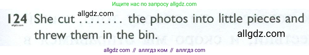 Английский язык (english), 10 класс Рабочая тетрадь (workbook), авторы: Баранова Ксения Михайловна (Baranova Ksenia), Дули Дженни (Dooley Jenny), Копылова Виктория Викторовна (Kopylova Victoria), Мильруд Радислав Петрович (Millrood Radislav), Эванс Вирджиния (Evans Virginia), издательство Просвещение, Москва, 2019, белого цвета, страница 101, номер 124, Условие
