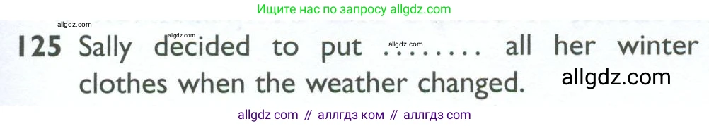 Английский язык (english), 10 класс Рабочая тетрадь (workbook), авторы: Баранова Ксения Михайловна (Baranova Ksenia), Дули Дженни (Dooley Jenny), Копылова Виктория Викторовна (Kopylova Victoria), Мильруд Радислав Петрович (Millrood Radislav), Эванс Вирджиния (Evans Virginia), издательство Просвещение, Москва, 2019, белого цвета, страница 101, номер 125, Условие