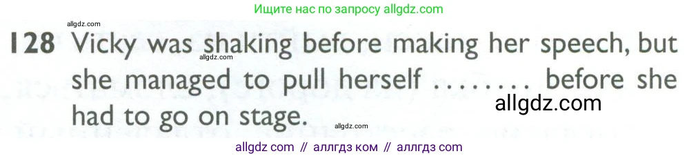 Английский язык (english), 10 класс Рабочая тетрадь (workbook), авторы: Баранова Ксения Михайловна (Baranova Ksenia), Дули Дженни (Dooley Jenny), Копылова Виктория Викторовна (Kopylova Victoria), Мильруд Радислав Петрович (Millrood Radislav), Эванс Вирджиния (Evans Virginia), издательство Просвещение, Москва, 2019, белого цвета, страница 101, номер 128, Условие