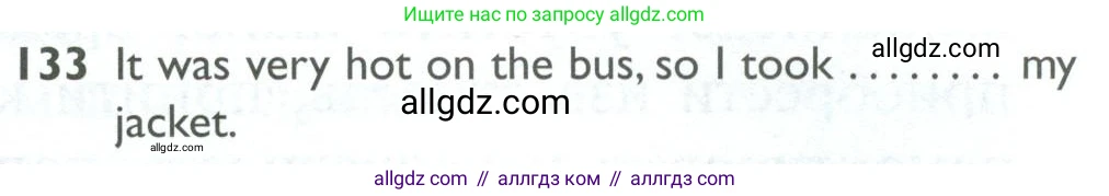 Английский язык (english), 10 класс Рабочая тетрадь (workbook), авторы: Баранова Ксения Михайловна (Baranova Ksenia), Дули Дженни (Dooley Jenny), Копылова Виктория Викторовна (Kopylova Victoria), Мильруд Радислав Петрович (Millrood Radislav), Эванс Вирджиния (Evans Virginia), издательство Просвещение, Москва, 2019, белого цвета, страница 101, номер 133, Условие