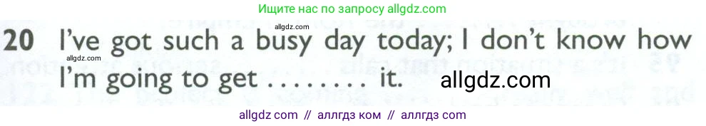 Английский язык (english), 10 класс Рабочая тетрадь (workbook), авторы: Баранова Ксения Михайловна (Baranova Ksenia), Дули Дженни (Dooley Jenny), Копылова Виктория Викторовна (Kopylova Victoria), Мильруд Радислав Петрович (Millrood Radislav), Эванс Вирджиния (Evans Virginia), издательство Просвещение, Москва, 2019, белого цвета, страница 99, номер 20, Условие