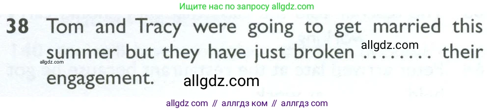 Английский язык (english), 10 класс Рабочая тетрадь (workbook), авторы: Баранова Ксения Михайловна (Baranova Ksenia), Дули Дженни (Dooley Jenny), Копылова Виктория Викторовна (Kopylova Victoria), Мильруд Радислав Петрович (Millrood Radislav), Эванс Вирджиния (Evans Virginia), издательство Просвещение, Москва, 2019, белого цвета, страница 99, номер 38, Условие
