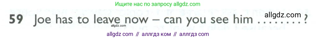Английский язык (english), 10 класс Рабочая тетрадь (workbook), авторы: Баранова Ксения Михайловна (Baranova Ksenia), Дули Дженни (Dooley Jenny), Копылова Виктория Викторовна (Kopylova Victoria), Мильруд Радислав Петрович (Millrood Radislav), Эванс Вирджиния (Evans Virginia), издательство Просвещение, Москва, 2019, белого цвета, страница 100, номер 59, Условие