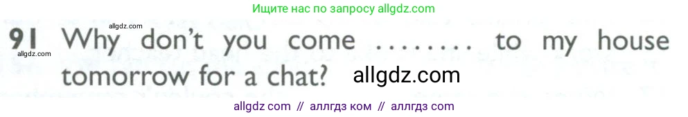 Английский язык (english), 10 класс Рабочая тетрадь (workbook), авторы: Баранова Ксения Михайловна (Baranova Ksenia), Дули Дженни (Dooley Jenny), Копылова Виктория Викторовна (Kopylova Victoria), Мильруд Радислав Петрович (Millrood Radislav), Эванс Вирджиния (Evans Virginia), издательство Просвещение, Москва, 2019, белого цвета, страница 100, номер 91, Условие