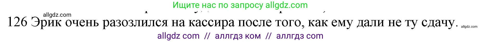Английский язык (english), 10 класс Рабочая тетрадь (workbook), авторы: Баранова Ксения Михайловна (Baranova Ksenia), Дули Дженни (Dooley Jenny), Копылова Виктория Викторовна (Kopylova Victoria), Мильруд Радислав Петрович (Millrood Radislav), Эванс Вирджиния (Evans Virginia), издательство Просвещение, Москва, 2019, белого цвета, страница 78, номер 126, Решение 1