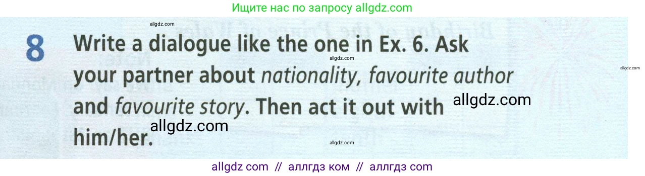 Английский язык (english), 5 класс Учебник (Student's book), авторы: Баранова Ксения Михайловна (Baranova Ksenia), Дули Дженни (Dooley Jenny), Копылова Виктория Викторовна (Kopylova Victoria), Мильруд Радислав Петрович (Millrood Radislav), Эванс Вирджиния (Evans Virginia), издательство Просвещение, Москва, 2023, белого цвета, страница 11, номер 8, Условие